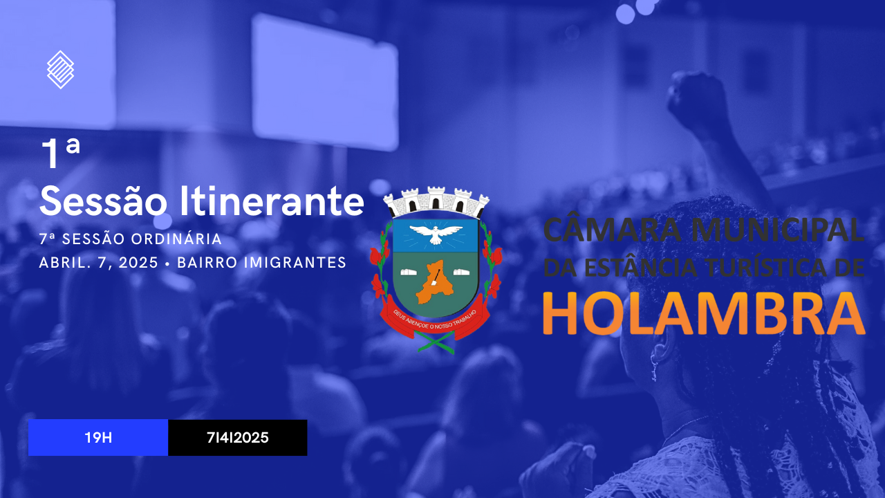 PARTICIPE DA PRIMEIRA SESSÃO ITINERANTE DE 2025